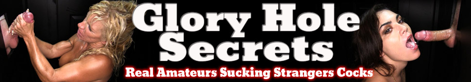 Click here for more from GloryHoleSecrets.com